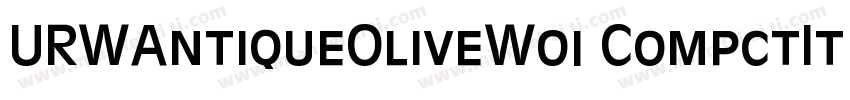 URWAntiqueOliveW01 CompctIt Regular字体转换